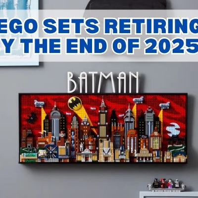The Biggest LEGO Sets Retiring by the End of 2025
