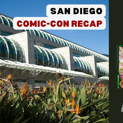 The Con is On! Favourite New Releases and Exclusives from San Diego Comic-Con 2025