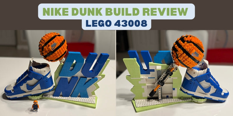 Build Review of LEGO Nike Dunk x LEGO Set (43008)