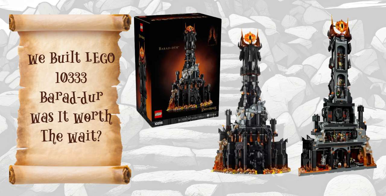 Build Review of LEGO 10333 Lord Of The Rings: Barad-dur