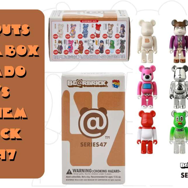 We Got Our Paws On Bearbrick Series 47- Take A Look At Them Here