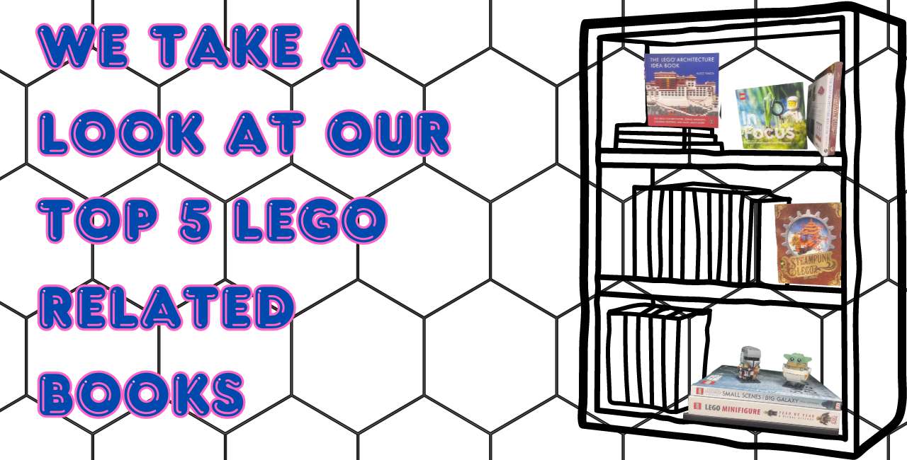Top Five LEGO Books Worth Adding To Your Bookshelf