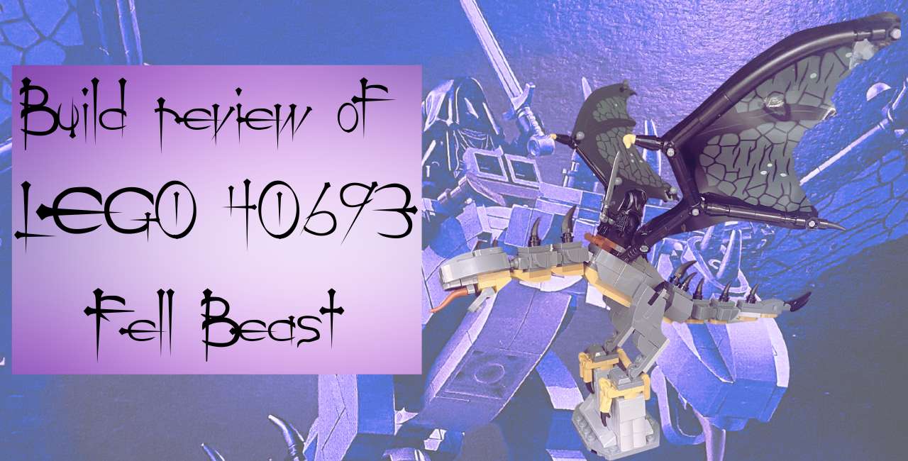 Building LEGO 40693 Fell Beast the LEGO LOTR GWP