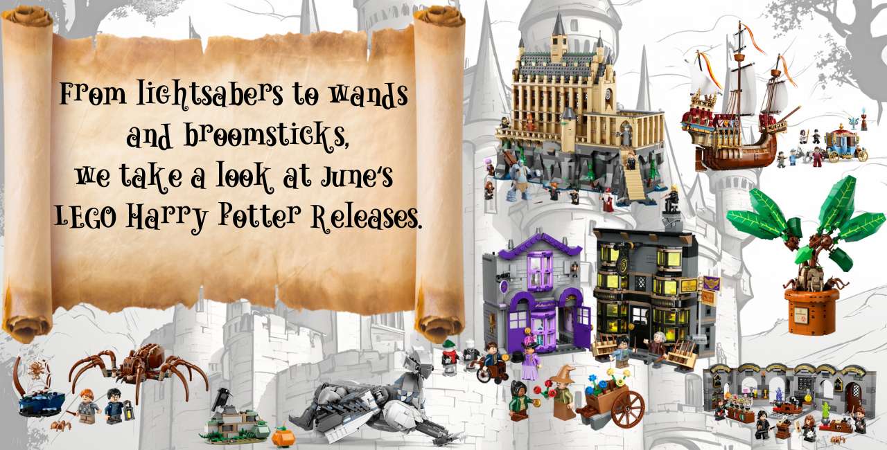 From Hoth to Hogwarts - Reviewing the June Harry Potter Sets