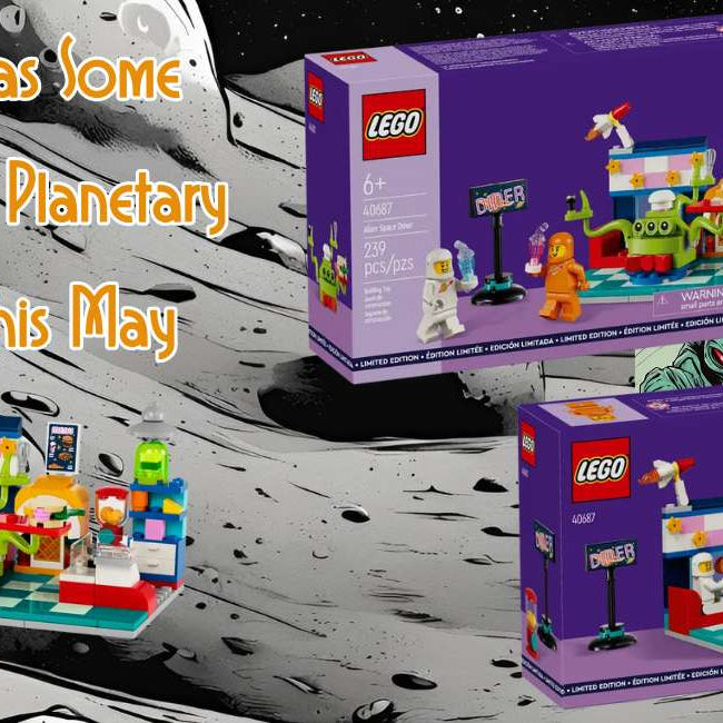 Out Of This World LEGO GWPs For May