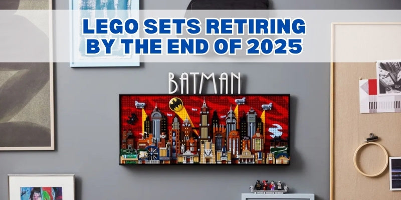 The Biggest LEGO Sets Retiring by the End of 2025