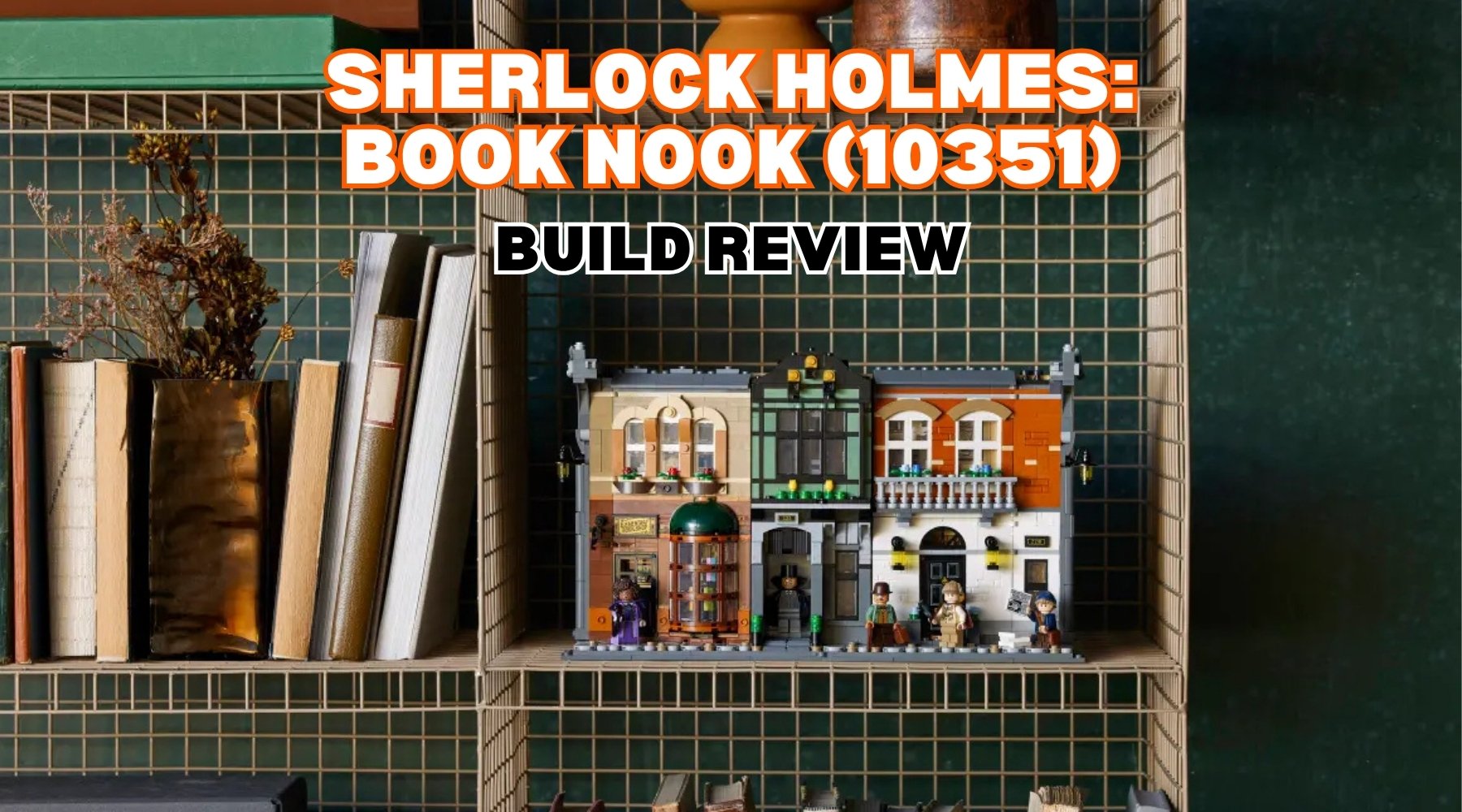 Build Review of LEGO Icons Sherlock Holmes: Book Nook (10351)