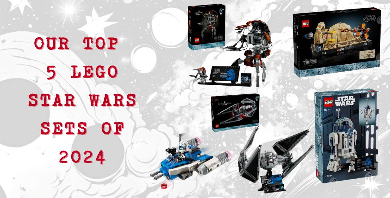 Our Top 5 LEGO Star Wars Sets This Year